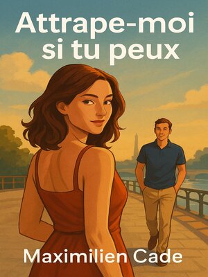 cover image of Attrape-moi si tu peux